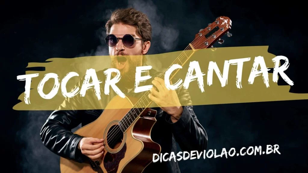 Como tocar e cantar ao mesmo tempo