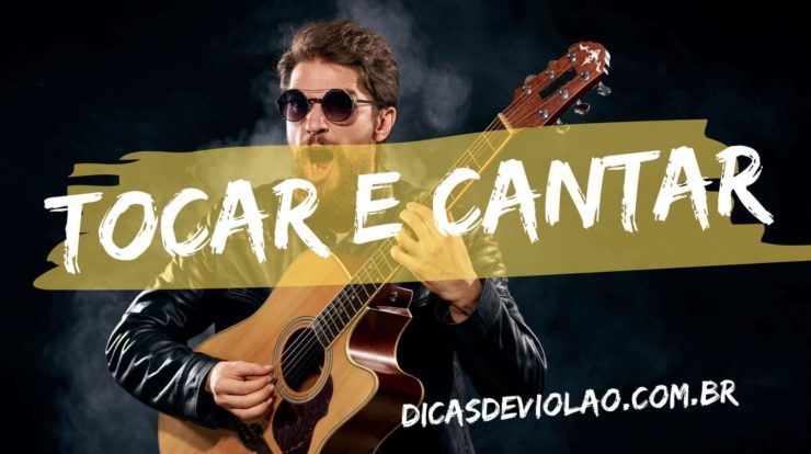 Como tocar e cantar ao mesmo tempo